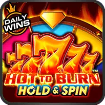 Hot to Burn Hold and spin